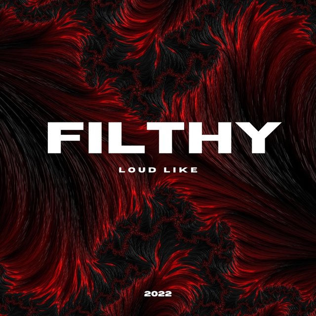 Filthy