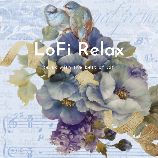 2022 LoFi Relax