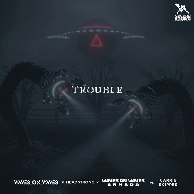 Trouble