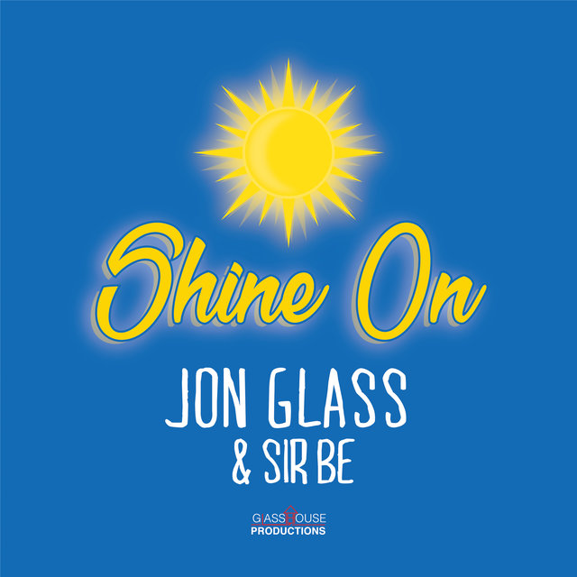 Shine On (feat. Sir Be)