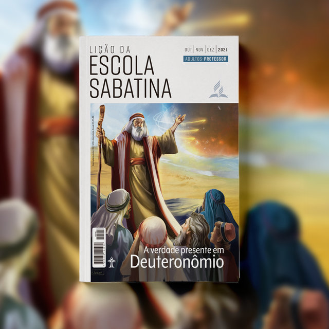 Lição da Escola Sabatina 2021: 4º Trimestre