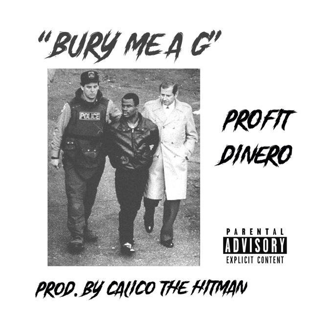 Bury Me a G (G'z Up)