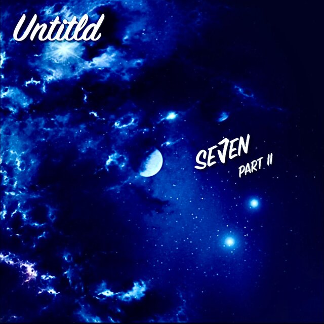 SEVEN, Pt. 2