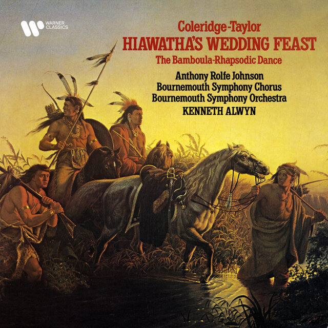 Coleridge-Taylor: Hiawatha's Wedding Feast & The Bamboula