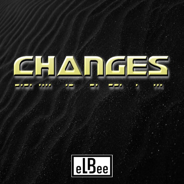Changes