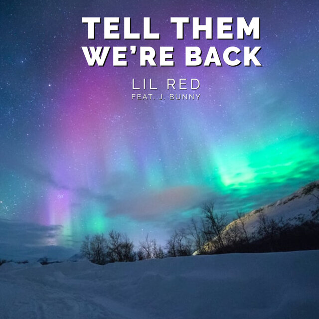 Tell Them We're Back
