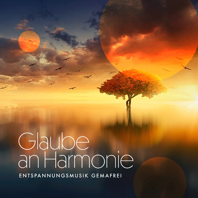 Glaube an Harmonie
