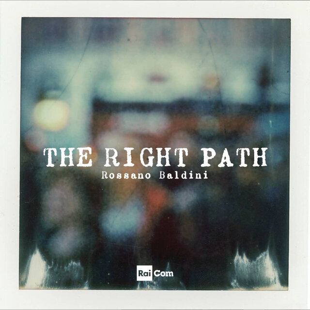 THE RIGHT PATH (Colonna sonora originale del Programma Tv 