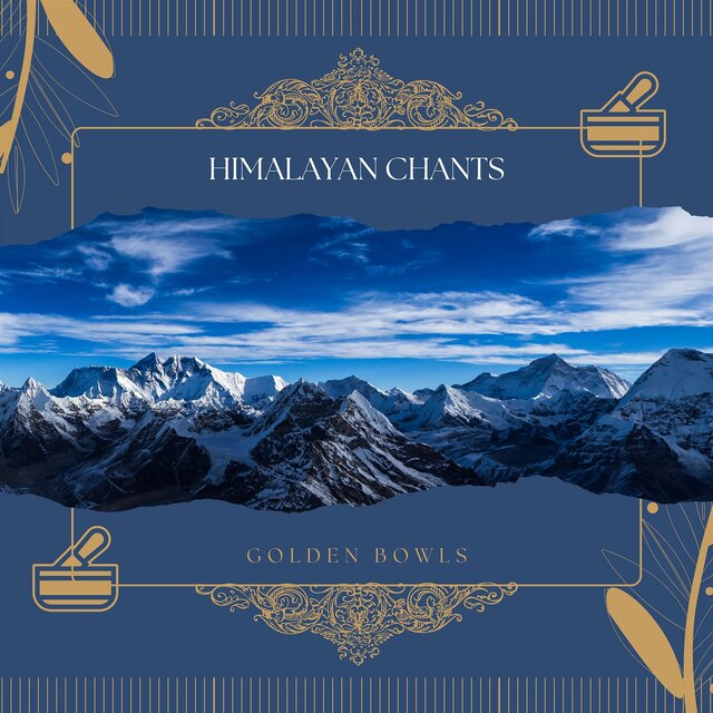 Himalayan Chants