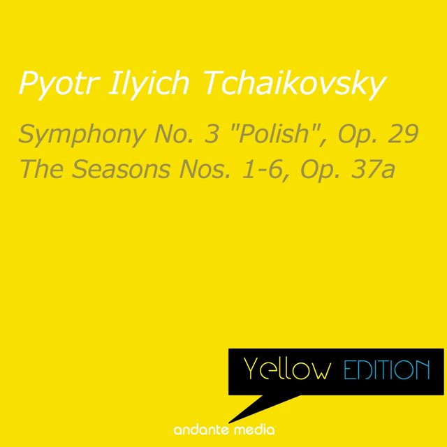 Yellow Edition - Tchaikovsky: Symphony No. 3 
