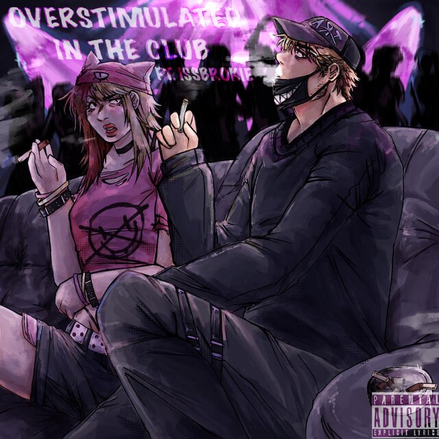 overstimulated in the club (feat. ISSBROKIE & DJ Acarthus)