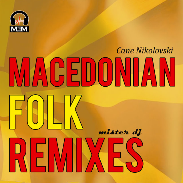 Macedonian Folk Remixes