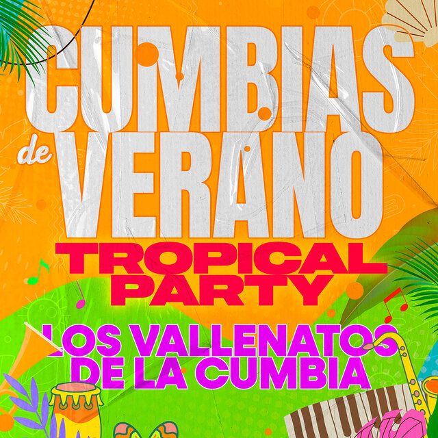 Cumbias De Verano TROPICAL PARTY