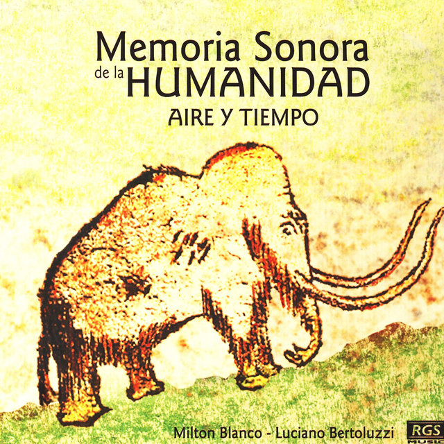 Memoria Sonora De La Humanidad
