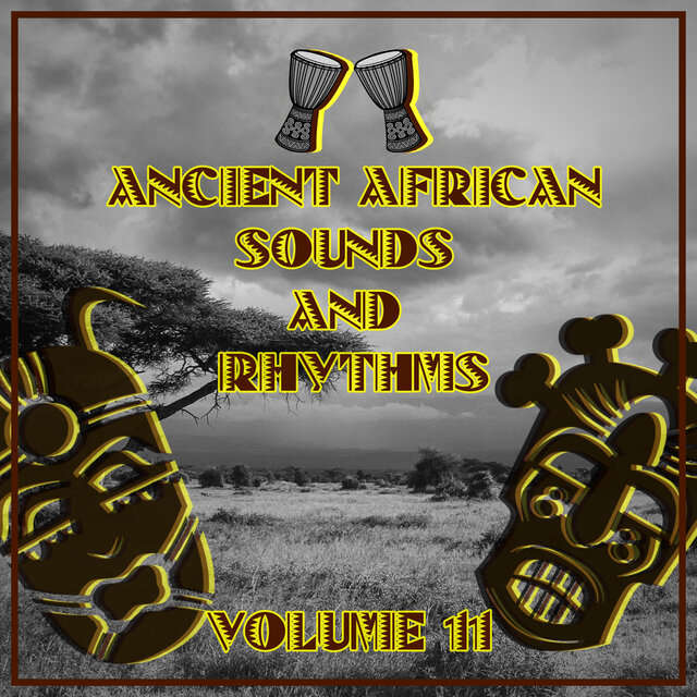 Ancient African Sounds and Rhythms, Vol. 11