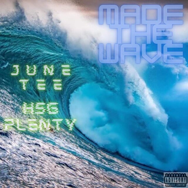Made The Wave