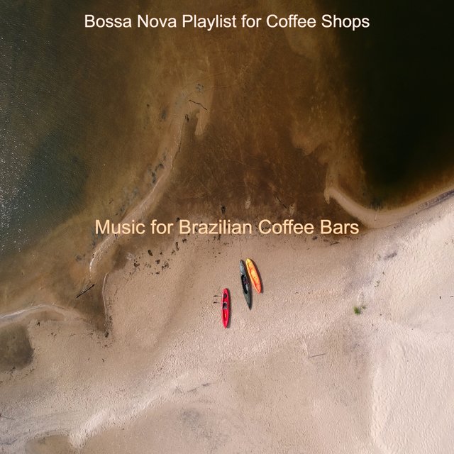 Music for Brazilian Coffee Bars
