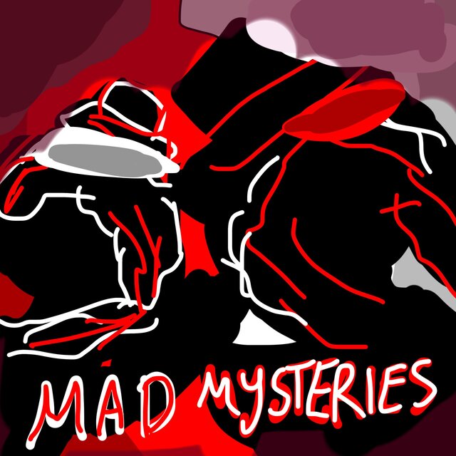 Mad Mysteries