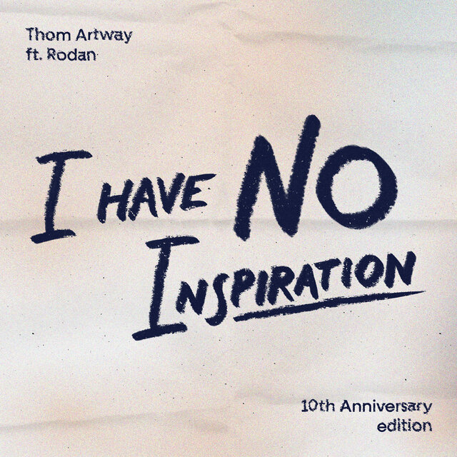 I Have No Inspiration (feat. RODAN)