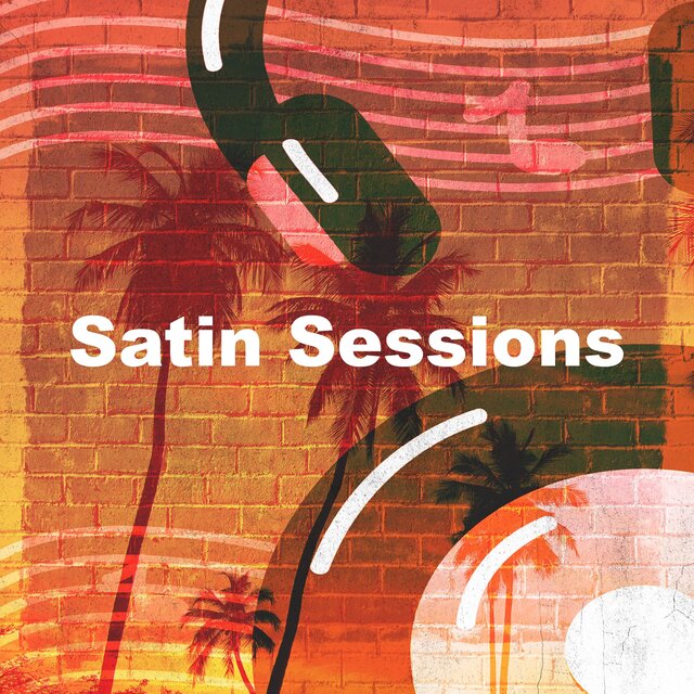 Satin Sessions