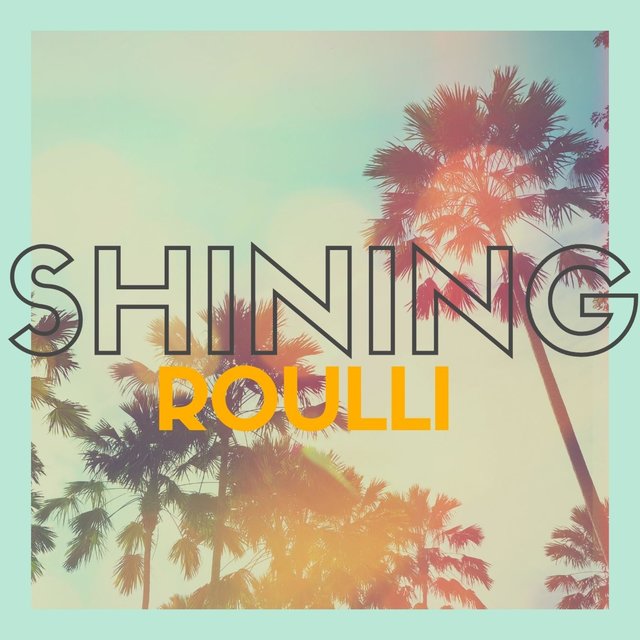 Shining (feat. Roulli Boss)