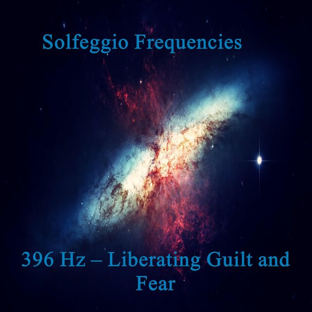 Solfeggio Frequencies 396 Hz
