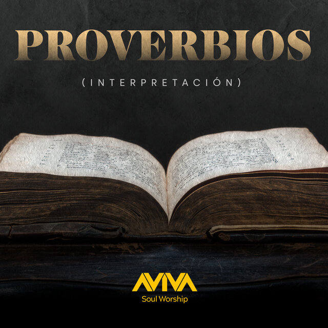 PROVERBIOS (INTERPRETACIÓN)