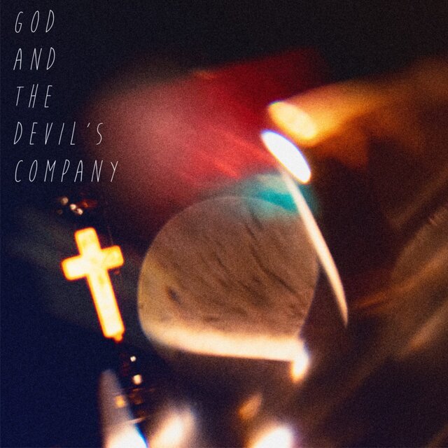 God And The Devil’s Company