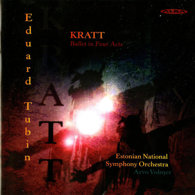 Tubin: Kratt (Complete Ballet Music) / Sinfonietta
