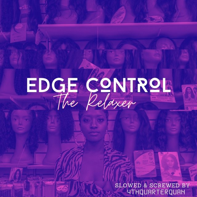 Edge Control: The Relaxer