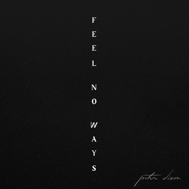 Feel No Ways