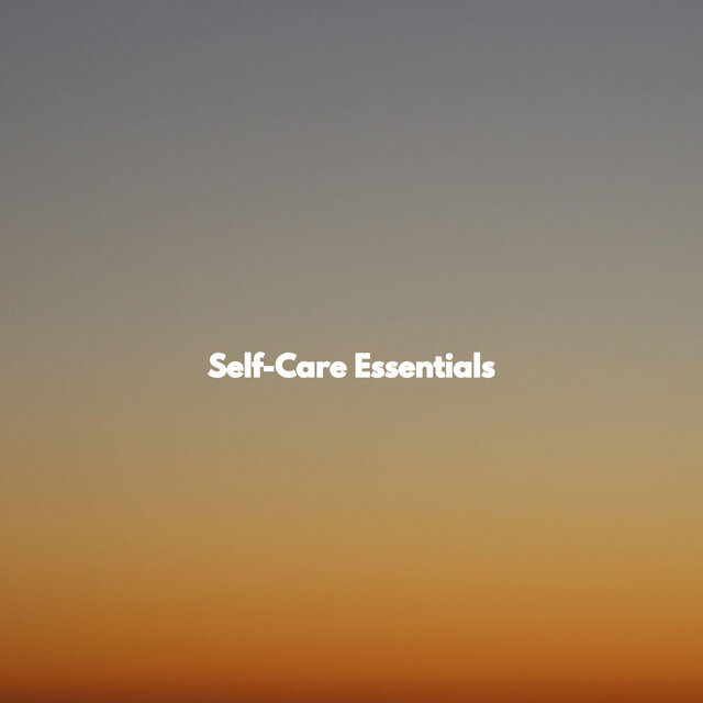 Self-Care Essentials