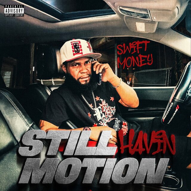Still Havin Motion