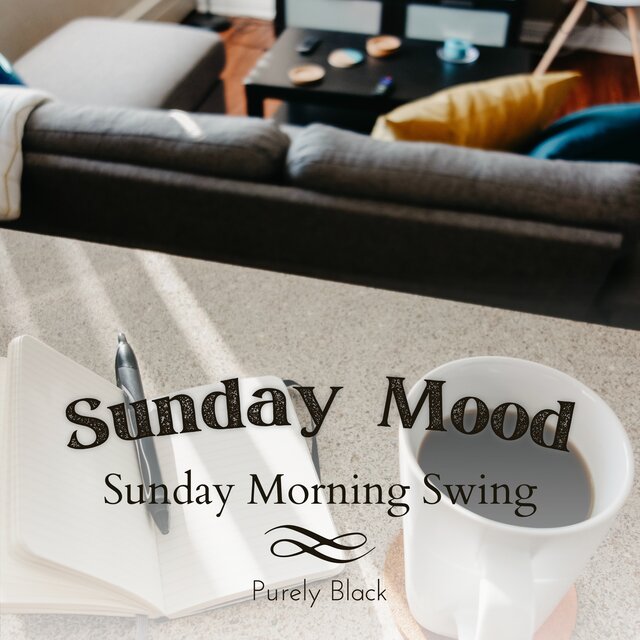 Sunday Mood - Sunday Morning Swing
