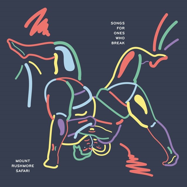 Songs for Ones Who Break