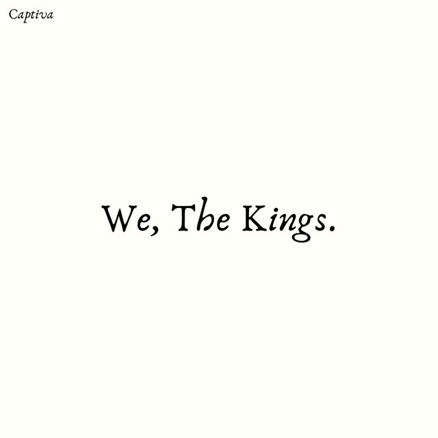 We, the Kings