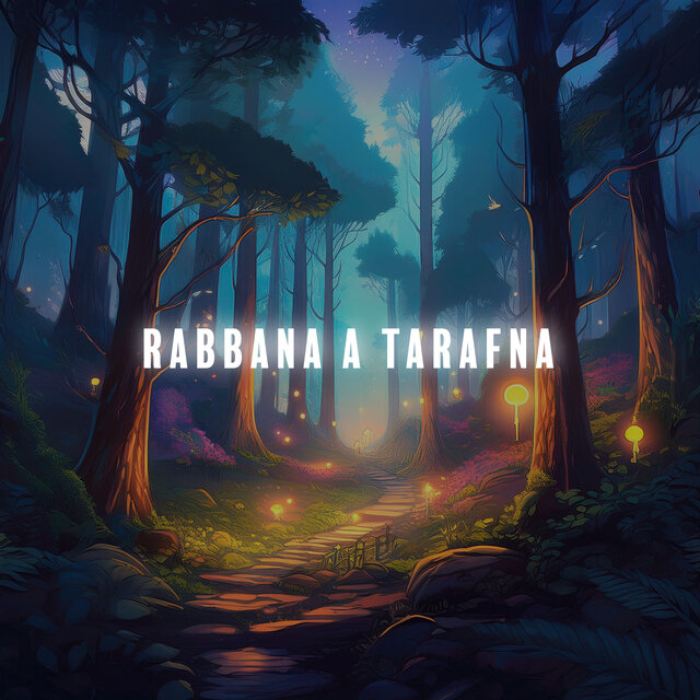Rabbana A Tarafna