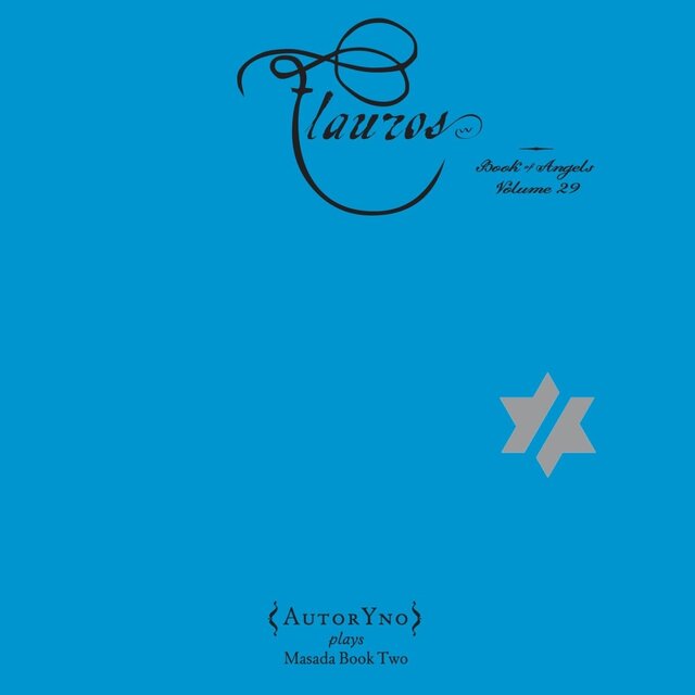 Flauros: Book of Angels, Vol. 29