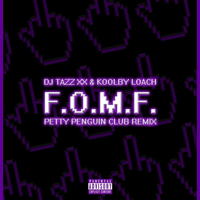 F.O.M.F. (feat. Koolby Loach)