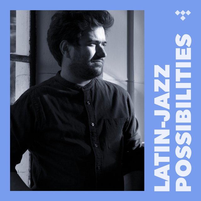 Cover art for album Latin-Jazz Possibilities by TIDAL