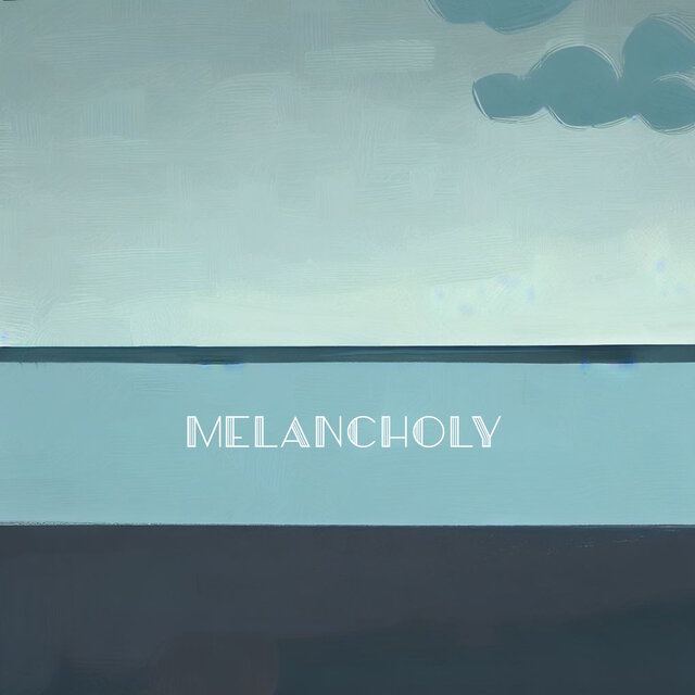 Melancholy