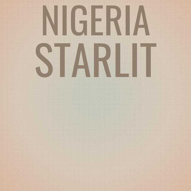 Nigeria Starlit