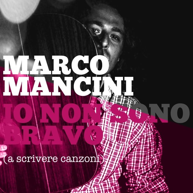 Io non sono bravo (A scrivere canzoni)