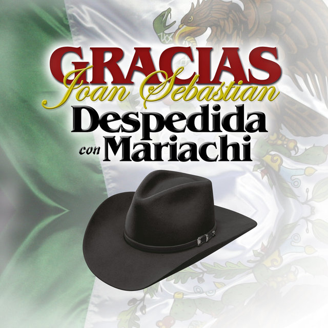 Gracias Joan Sebastian (Despedida Con Mariachi)