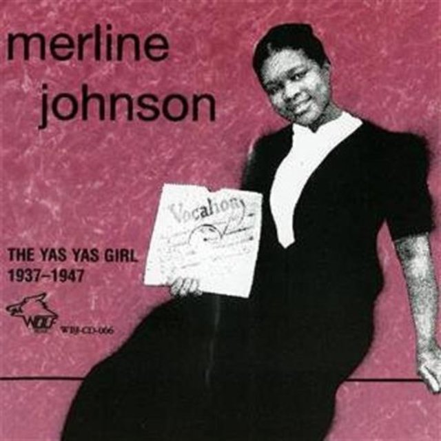 Cover art for album Merline Johnson "The Yas Yas Girl" 1937 - 1947 by Merline Johnson