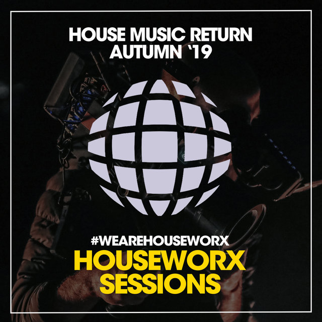 House Music Return (Autumn '19)