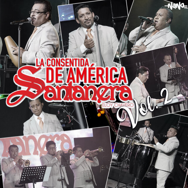 La Consentida de América Santanera, Vol. 2