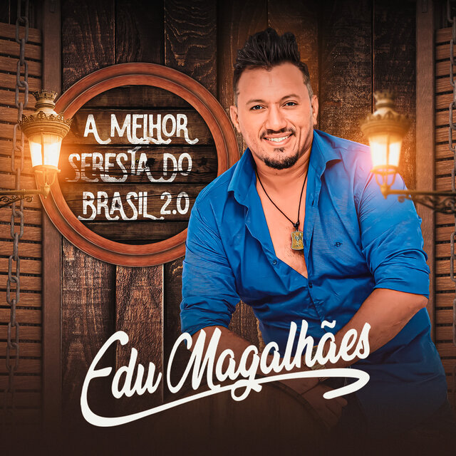 A Melhor Seresta Do Brasil 2.0