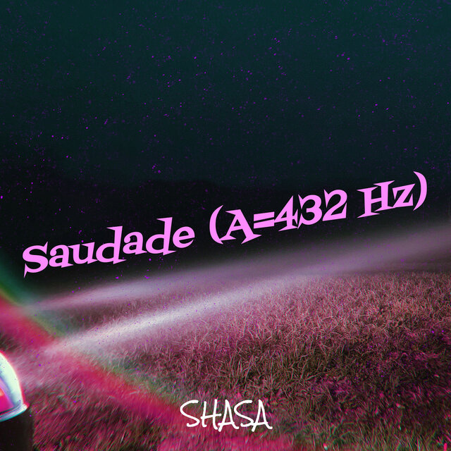 Saudade (A=432 Hz)