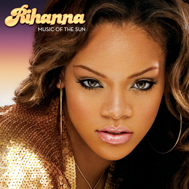 Cover art for album Music Of The Sun by Rihanna